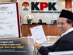 Dugaan Suap Muktamar NU Dilaporkan ke KPK, Gus Lilur Ungkap Skema Tiga Tahap dan Lokasi Transaksi